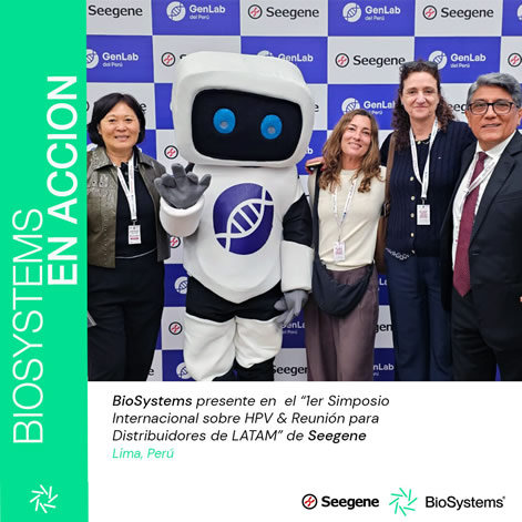 🌎 BioSystems presente en el “1er Simposio Internacional sobre HPV & Reunión para Distribuidores de LATAM” organizado por Seegene en Perú